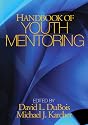 Handbook of Youth Mentoring (The SAGE Program on Applied Developmental Science)