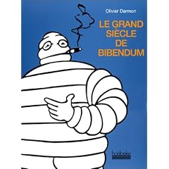 Le Grand Si�cle de Bibendum