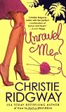 Unravel Me (Berkley Sensation)