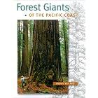 Forest Giants of the Pacific Coast by Robert Van Pelt