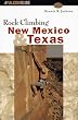 Rock Climbing New Mexico and Texas