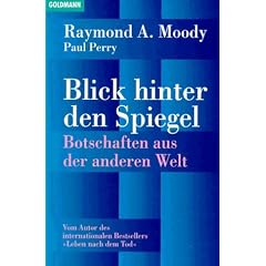 Blick hinter den Spiegel. Botschaften aus der anderen Welt.