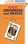 Kings, Commoners and Knaves Further Chess Explorations