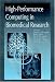 High-Performance Computing in Biomedical Research
