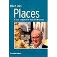 Places: A Travel Companion for Music and Art Lovers by Robert Craft
