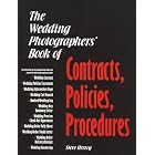 The Wedding Photographers' Book of Contracts, Policies, Procedures by  Steve Herzog