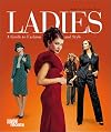 Ladies: A Guide to Fashion and Style
