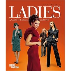 Ladies: A Guide to Fashion and Style