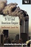 9/11 and American Empire: Intellectuals Speak Out, Vol. 1