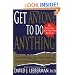 Get Anyone to Do Anything: Never Feel Powerless Again--With Psychological Secrets to Control and Influence Every Situation