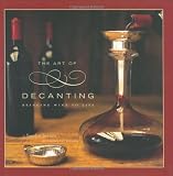 The Art of Decanting: Bringing Wine to Life