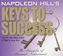 Napoleon Hill's Keys to Success: The 17 Principles of Personal Achievement