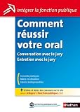 Comment r�ussir votre oral : Conversation avec le jury Entretien avec le jury
