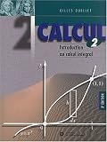 Calcul 2. Introduction au calcul int�gral, 3�me �dition