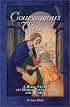 Courageous Virtue (Courageous Studies for Women)