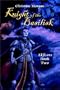 Knight of the Basilisk: Elflore Book Two (Bk. 2)