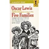 Five families;: Mexican case studies in the culture of poverty