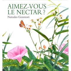 Aimez-vous le nectar ?