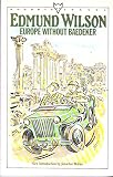 Europe without Baedeker : sketches among the ruins of Italy, Greece and England, together with, Notes from a European diary, 1963-1964