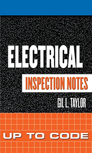 Electrical Inspection Notes: Up to Code: Up to Code