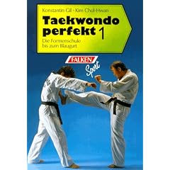 Taekwondo perfekt 1: Die Formenschule bis zum Blaugurt