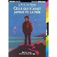 Celui Qui N'Avait Jamais Vu La Mer / La Montagne Du Dieu Vivant