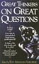 Great Thinkers on Great Questions