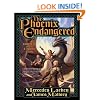 The Phoenix Endangered: Book Two of the Enduring Flame