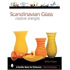 Scandinavian Glass: Creative Energies (Schiffer Book for Collectors) by  William L. Geary