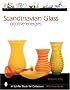 Scandinavian Glass: Creative Energies (Schiffer Book for Collectors)