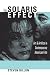 The Solaris Effect: Art and Artifice in Contemporary American Film