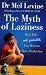 Books : The Myth of Laziness: How Kids and Parents Can Become More Productive