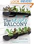 The Edible Balcony: Growing Fresh Produce in the Heart of the City