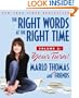 The Right Words at the Right Time Volume 2: Your Turn!