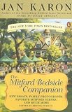 The Mitford Bedside Companion: A Treasury of Favorite Mitford Moments, Author Reflections on the Bestselling Series, and More. Much More.