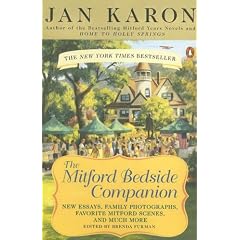 The Mitford Bedside Companion: New Essays, Family Photographs, Favorite Mitford Scenes, and Much More