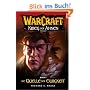 Warcraft Bd.4. Krieg der Ahnen 1. Die Quelle der Ewigkeit