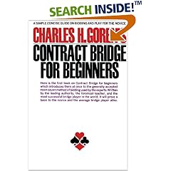 Contract Bridge for Beginners: A Simple Concise Guide on Bidding and Play for the Novice (Including Point Count Bidding)