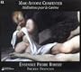 Charpentier: Meditations pour le Careme /Ensemble Pierre Robert * Desenclos