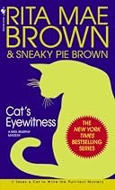 Cat's Eyewitness (Mrs. Murphy Mysteries)