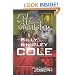 The Life and Ministry of Billy and Shirley Cole: A True Story That Reads Like the Book of Acts
