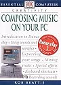 Composing Music on Your PC (Essential Computers)