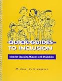 Quick-Guides to Inclusion : Ideas for Educating Students with Disabilities