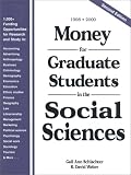 Money for Graduate Students in the Social Sciences: 1998-2000