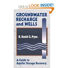 Groundwater Recharge and Wells: A Guide to Aquifer Storage Recovery