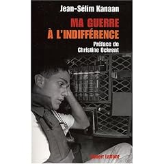 Ma guerre � l'indiff�rence