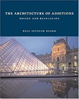 The Architecture of Additions: Design and Regulation