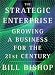 The Strategic Enterprise: Grow...