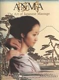 cover of Anma: The Art of Japanese Massage