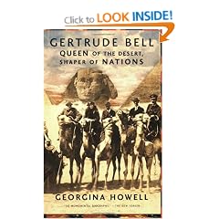 Gertrude Bell: Queen of the Desert, Shaper of Nations
